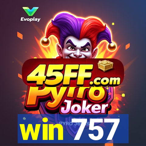 win 757